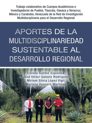 cover image of Aportes De La Multidisciplinariedad Sustentable Al Desarrollo Regional